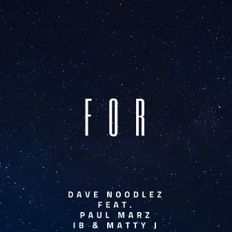 For by Dave Noodlez