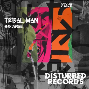 Hardwire by Tribal Man