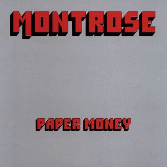 Paper Money by Montrose