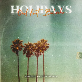 Holidays by Onel