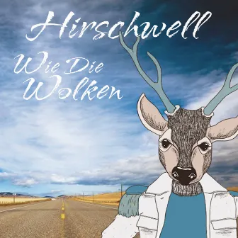 Wie die Wolken (Radio Edit) by Hirschwell