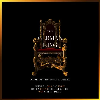 The German King (Original Motion Picture Soundtrack) by Theodore Ramirez