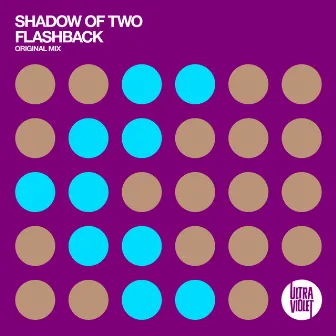 Flashback by Shadow Of Two