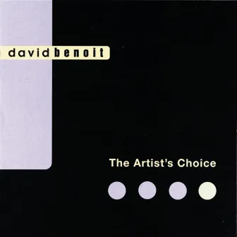 The Artist's Choice by David Benoit