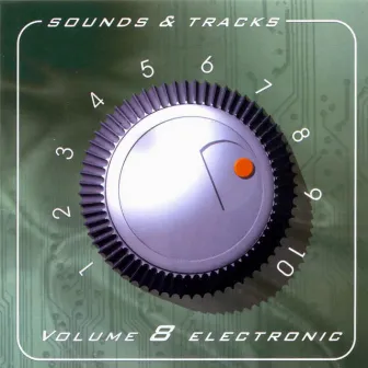 Sounds & Tracks Volume 8 (Eletronic) by Marco Antonio Silva