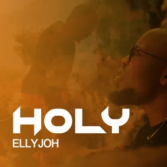 Holy by Ellyjoh