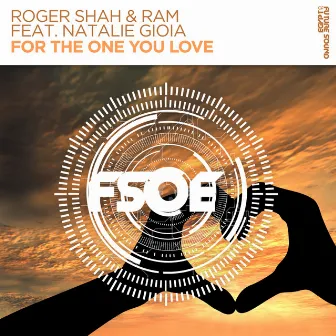 For The One You Love by Roger Shah