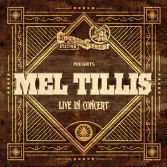 Church Street Station Presents: Mel Tillis (Live) by Mel Tillis