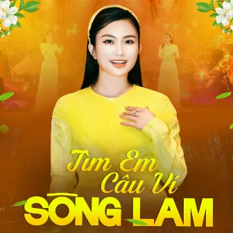 Tìm Em Câu Ví Sông Lam by Thanh Quý