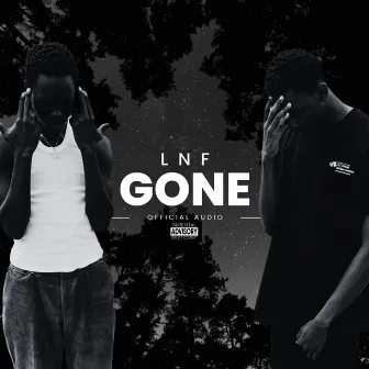 Gone by LNF KE