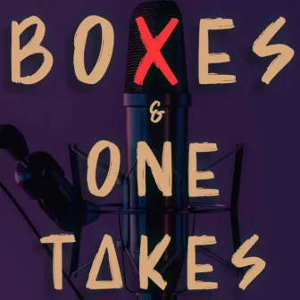 Boxes and one takes (2022 unreleased) by Joe Corry