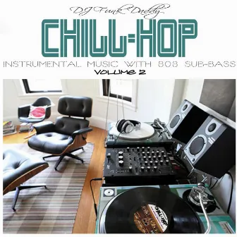 Chill - Hop Vol. 2 by DJ Funk Daddy