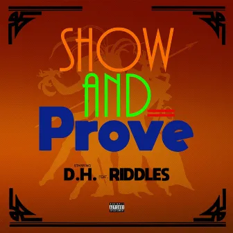 Show and Prove by D.H.