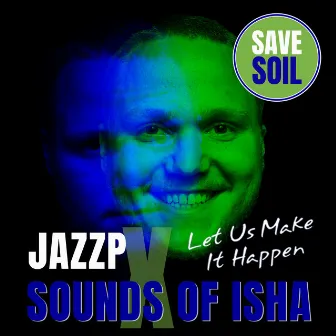 Save Soil Rap (Remix) by JazzP