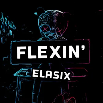 Flexin’ by eLasix