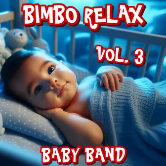 Bimbo Relax, Vol. 3 by Baby Band