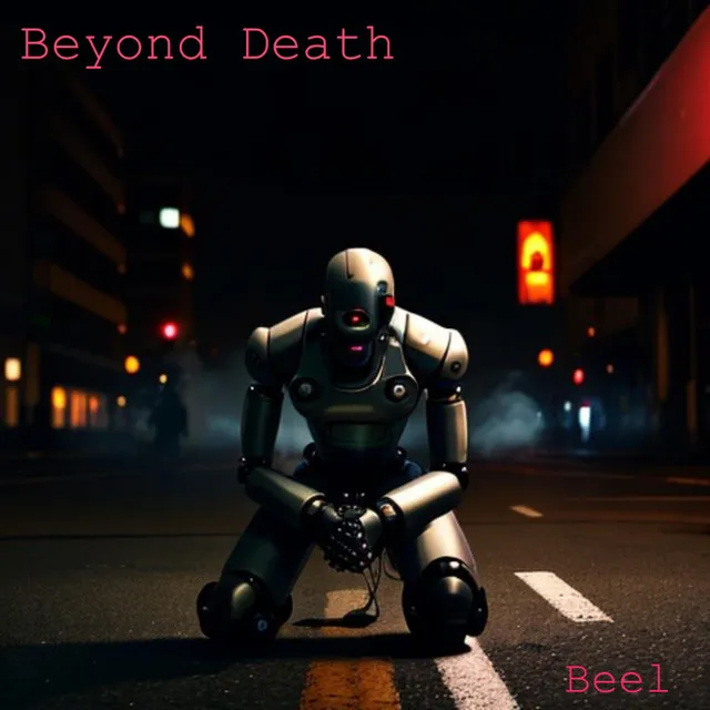 Beyond Death