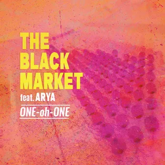 ONE-oh-ONE by The Black Market