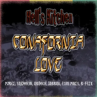 Conafornia Love by Hell's Kitchen