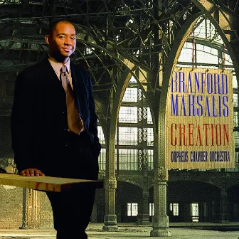 Creation by Branford Marsalis