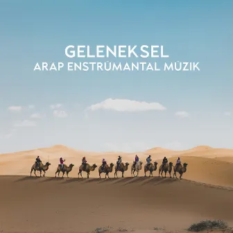 Geleneksel Arap Enstrümantal Müzik by 