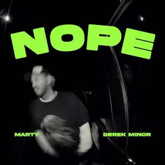 NOPE by Marty