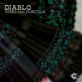 Diablo (feat. Domitila) by Yamil