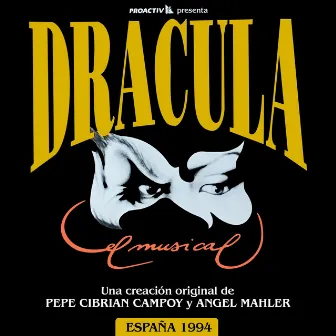 Drácula el Musical (España 1994) by Pepe Cibrian