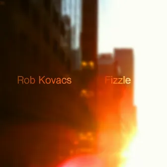 Fizzle by Rob Kovacs