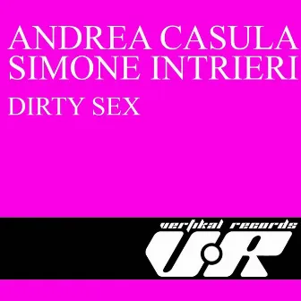 Dirty Sex by Simone Intrieri