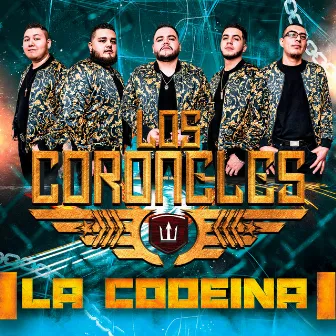 El de la Codeina by Los Coroneles