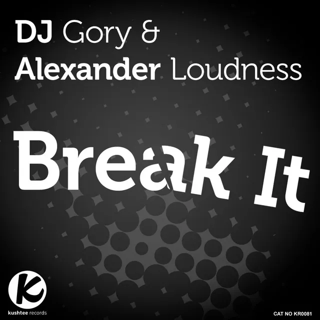 Break It - Original Mix