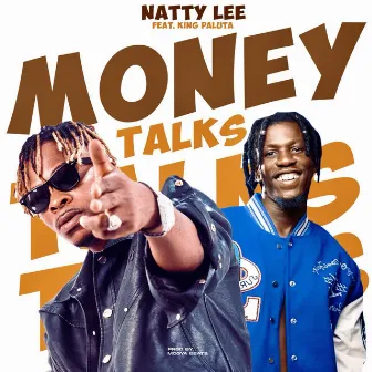 Money Talks by Natty Lee