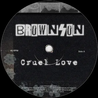 Cruel Love by Brownson