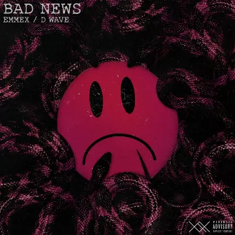 Bad News by D Wave