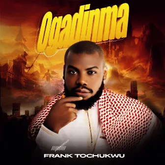 Ogadinma by Frank Tochukwu