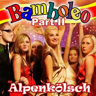 Bamboleo, Pt. 2 by Alpenkölsch