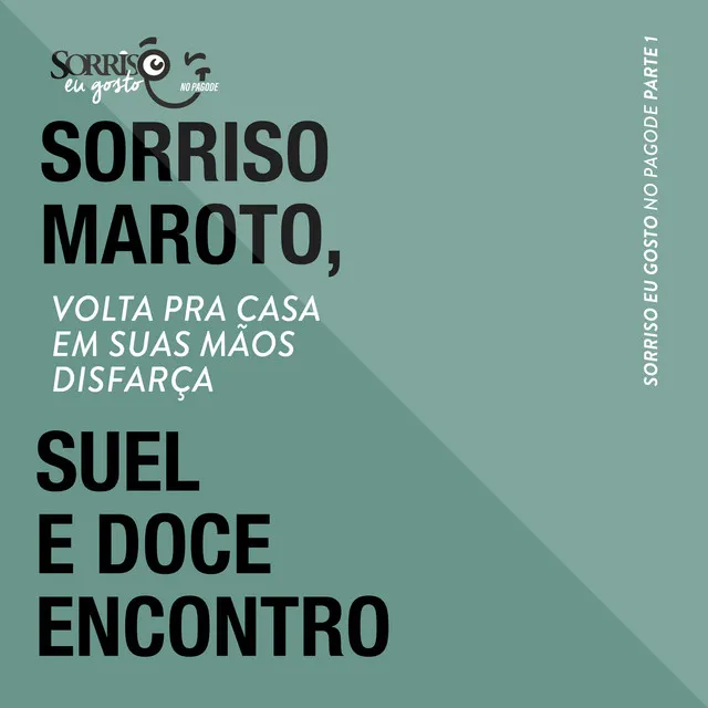 Volta Pra Casa / Em Suas Mãos / Disfarça - Ao Vivo