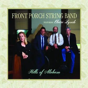 Hills Of Alabam by Front Porch String Band