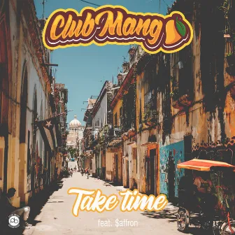 Take Time by Club Mango