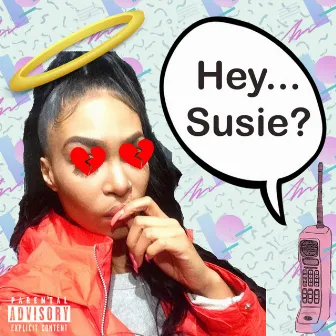 Hey Susie by Zen Gnarly