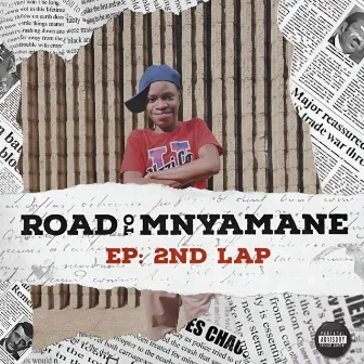 ROAD TO MNYAMANE EP: 2ND LAP by DANKO_SUPER