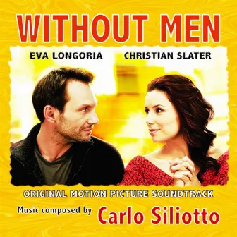 Without Men (Original Motion Picture Soundtrack) by Carlo Siliotto