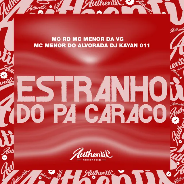 Estranho do Pa Caraco