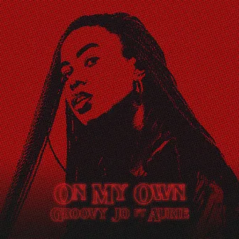 On My Own by Aurie