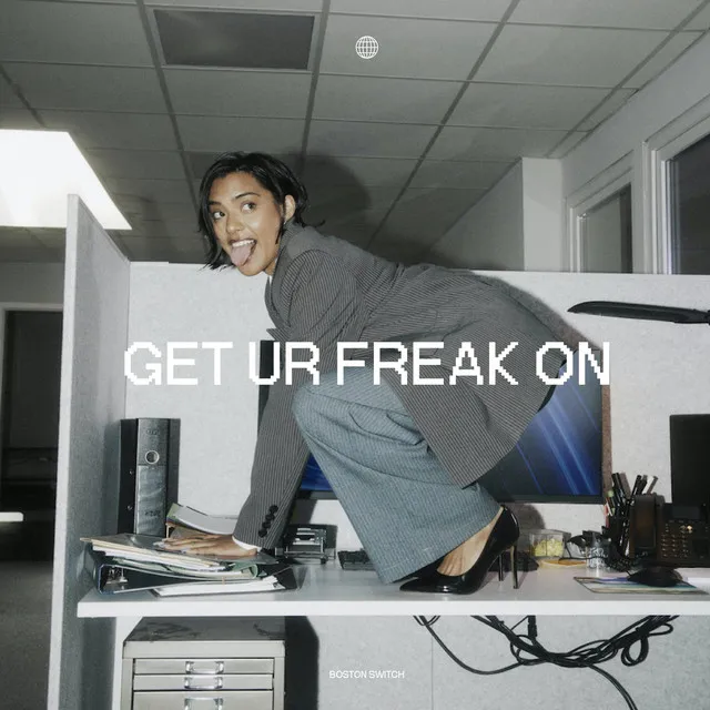 Get Ur Freak On