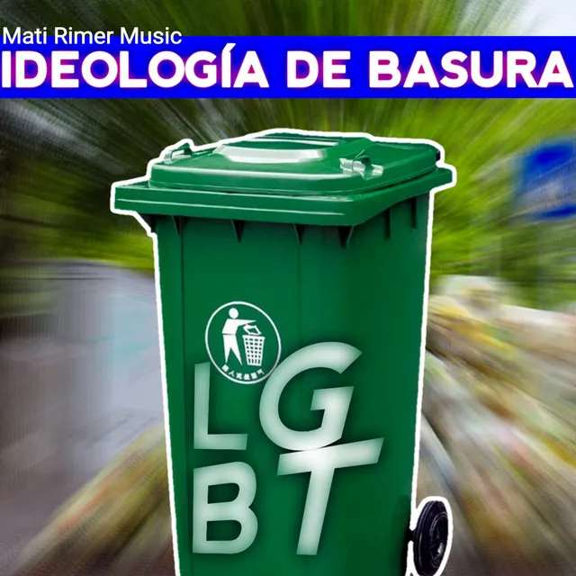 Ideología de Basura