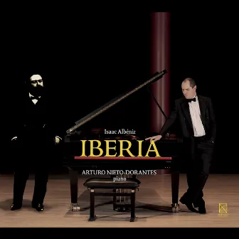 Albéniz: Iberia, B. 47 & Other Works by Arturo Nieto-Dorantes