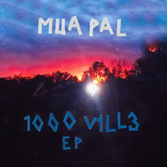 1000 V1LL3 EP by MuaPal