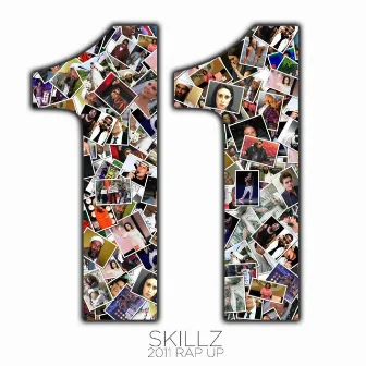 2011 Rap Up - Single by Skillz